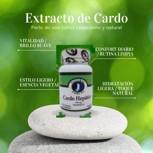 Extracto de Cardo – Parte de una rutina consciente y natural